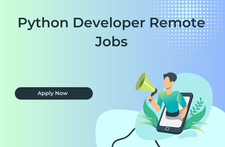 Python Developer Remote Jobs Python Developer Remote Jobs